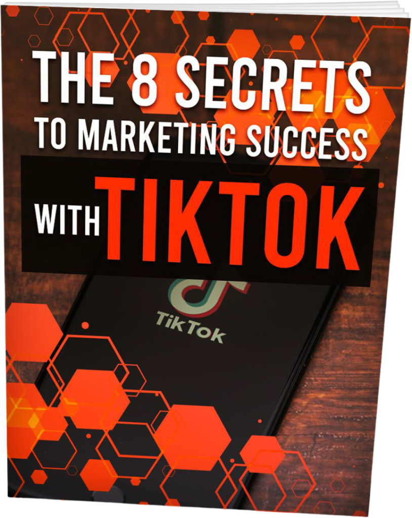 tiktok marketing secrets